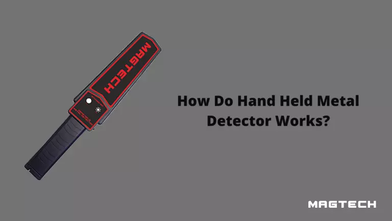 How-Do-Hand-Held-Metal-Detector-Works