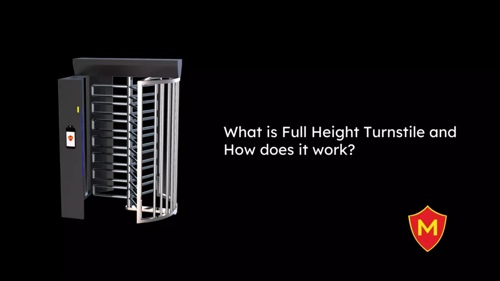 How Full Height Turnstile works?